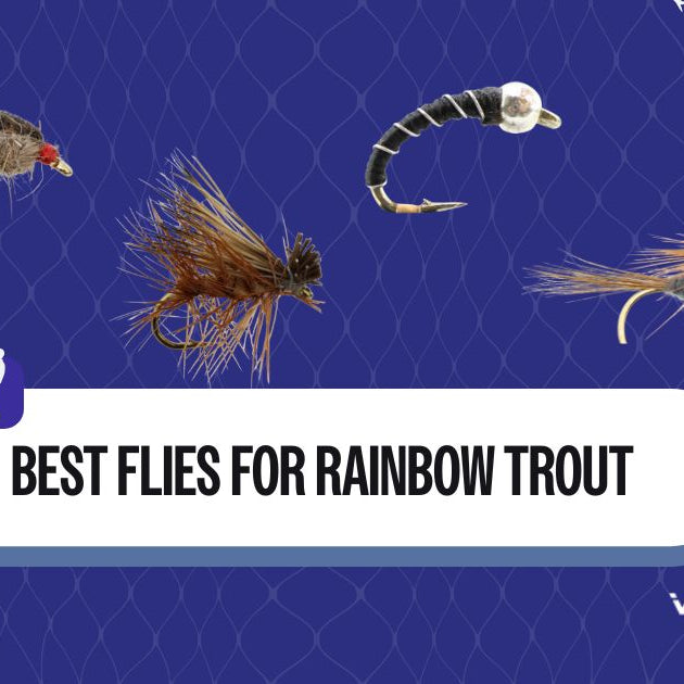 best flies for rainbow trout