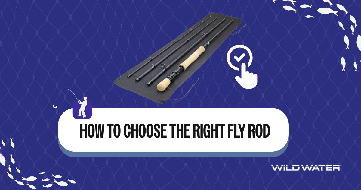 how to choose a fly rod