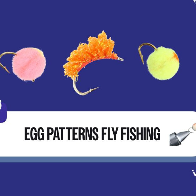 Egg Patterns Fly Fishing