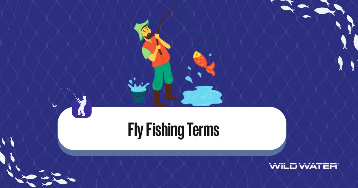 fly fishing terms