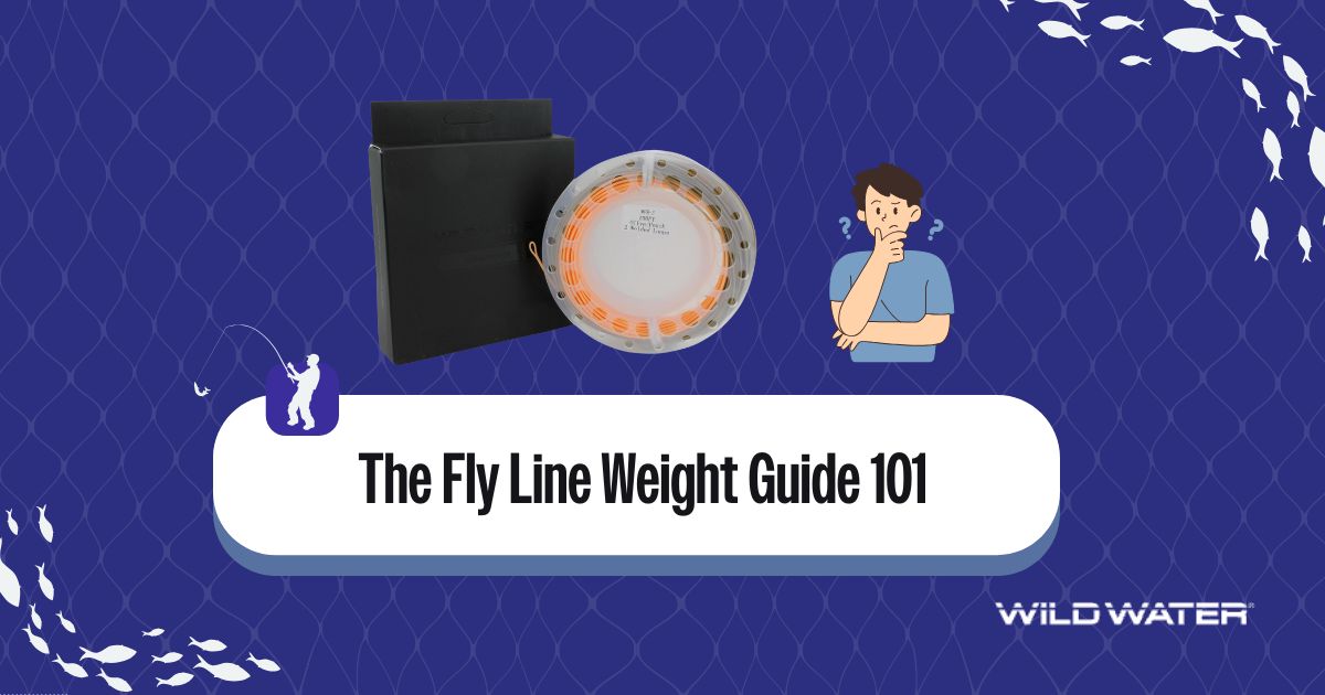 The Fly Line Weight Guide 101 Species & Conditions — Wild Water Fly